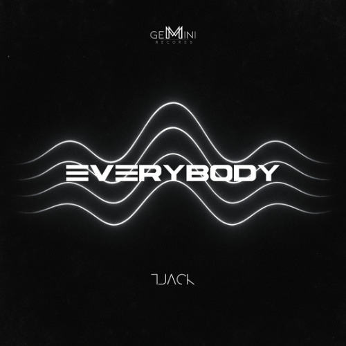 TJACK - Everybody