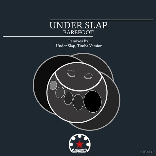 Under Slap - Barefoot (Under Slap Stranger Remix)