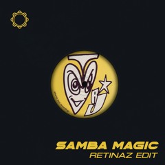 Samba Magic (Legal Tender Edit) [Free Download]