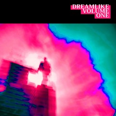 DREAMLIKE VOLUME ONE