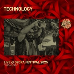 TECHNOLOGY - Live @ Ozora 2025 | Ozora Stage