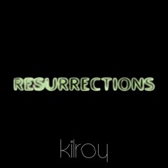 Resurrections