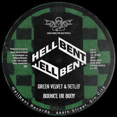 Green Velvet, Detlef - Bounce UR Body  (Edit) - HELLBENT