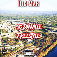 Im So Danville Freestyle