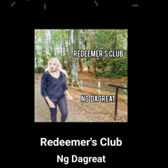 Redeemers club by Ng Dagreat