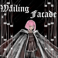 【Classical Hardcore】Wailing Facade