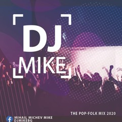Dj Mike - The Pop - Folk Mix 2020