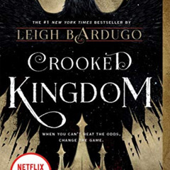 [Access] KINDLE 📤 Crooked Kingdom (Six of Crows, 2) by  Leigh Bardugo EBOOK EPUB KIN