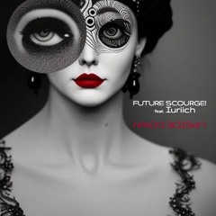 Future Scourge! feat. Iuriich - "Upside Down"