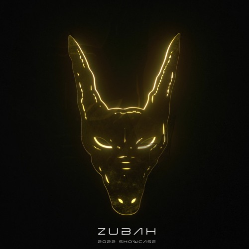 Zubah - 2022 Showcase [Tracklist in Description] ig/twitter:@zubahatl