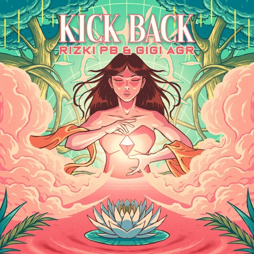 Rizkipb & Gigi Agr - Kick Back ( Original Mix )