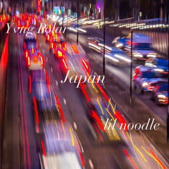 Japan. Ft lil noodle
