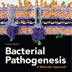 View KINDLE 📮 Bacterial Pathogenesis: A Molecular Approach (ASM Books) by  Brenda A.