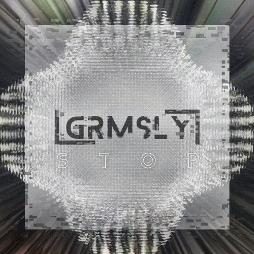 STOP - GRMSLY (ORIGINAL)