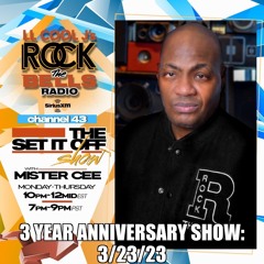 MISTER CEE THE SET IT OFF SHOW 3YR ANNIVERSARY MIX ROCK THE BELLS RADIO SIRIUS XM 3/23/23 1ST HOUR