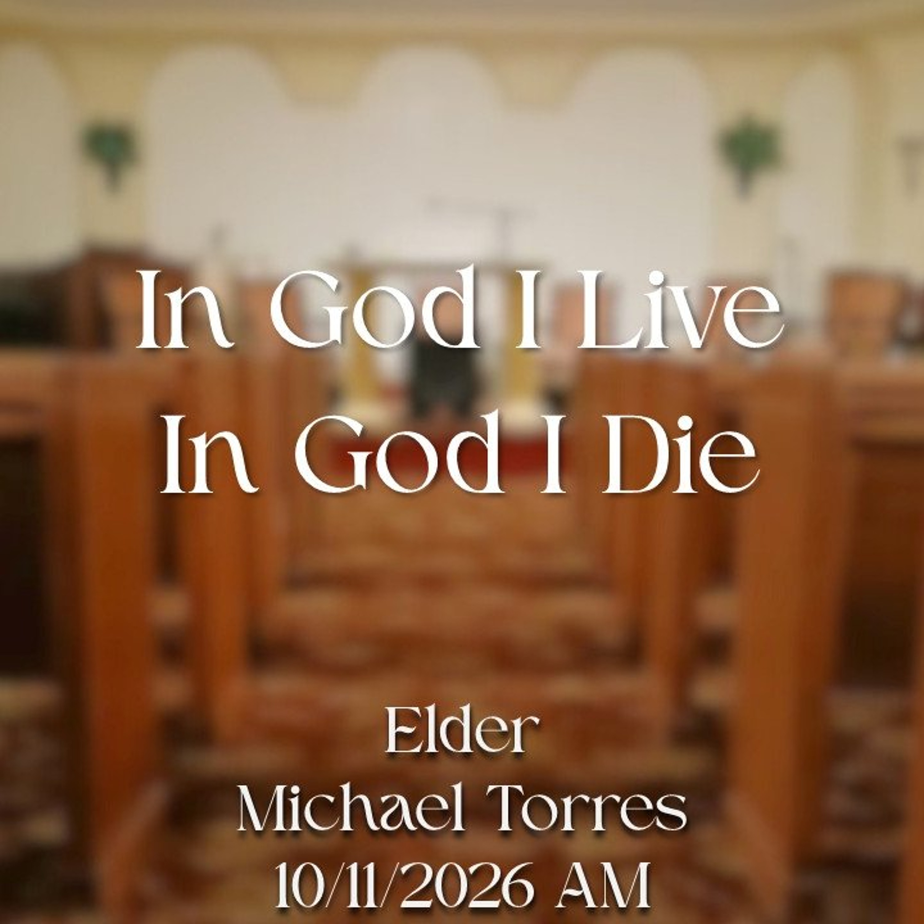 In God I Live In God I Die