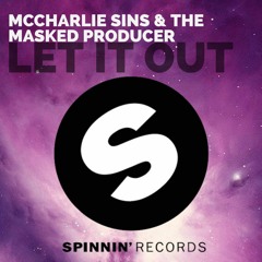 McCharlie Sins X The Masked Producer - Let It Out