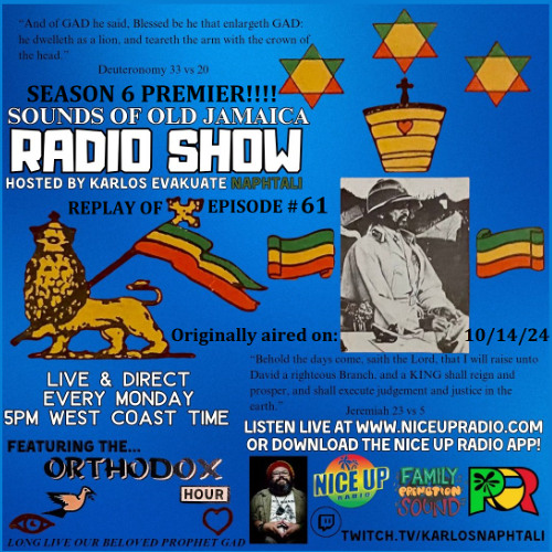 Sounds Of Old Jamaica Episode 61- Originally aired live on 10/14/24 Season 6 Premier!
