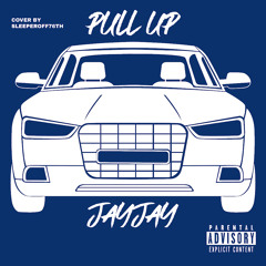 Pull Up (Prod. Nacho)