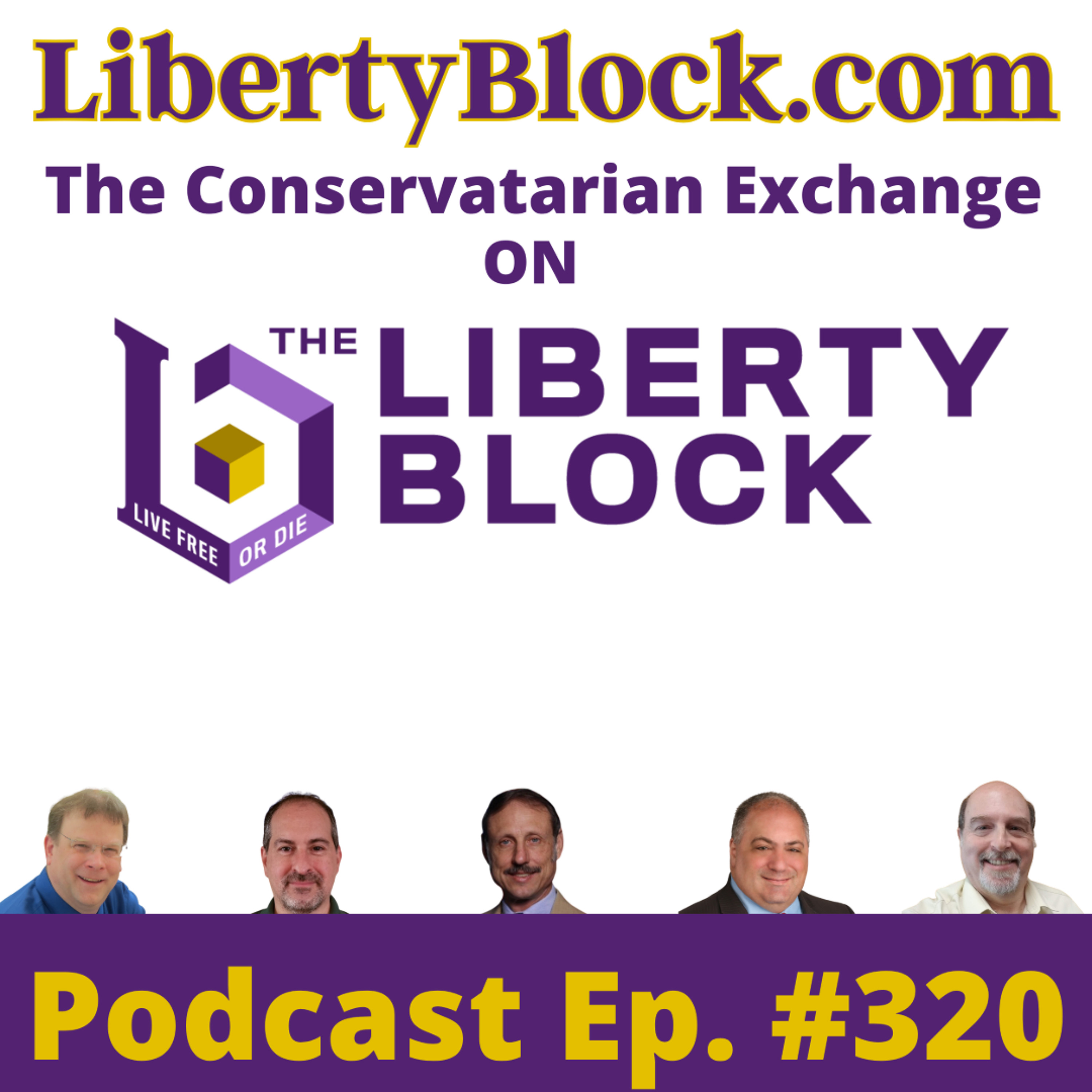 Conservatarian Exchange Episode 320 August 19 2026 episode artwork