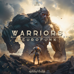 Neurofunk Warriors EP4 - Hosted By Novatic Chaos