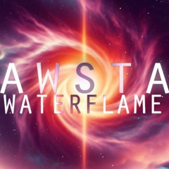 Waterflame - RAWSTAR