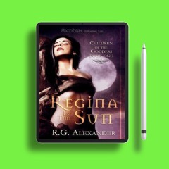 Regina in the Sun by R.G. Alexander. On the House [PDF]