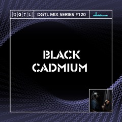DGTL MIX SERIES #120 - BLACK CADMIUM