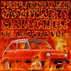 PRZEJEZDZANIE GOWNIARZY MALUCHEM SKLADANKA VOL.1