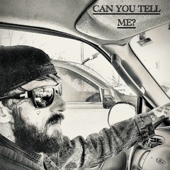 Can You Tell Me? (prod. by Avgust Hill)