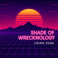 Shades of Wrecknology