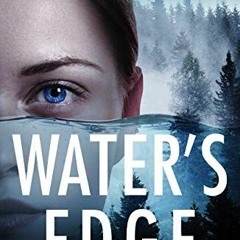 Read KINDLE 📜 Water's Edge: A totally gripping crime thriller (Detective Megan Carpe