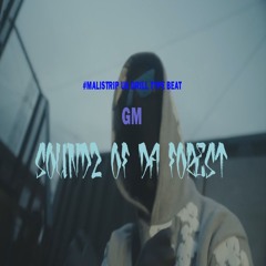 [FREE] #MaliStrip Ethnic UK Drill Type Beat-GM 140 bpm F# min (Prod. by Soundz Of Da Forest x Sabo)