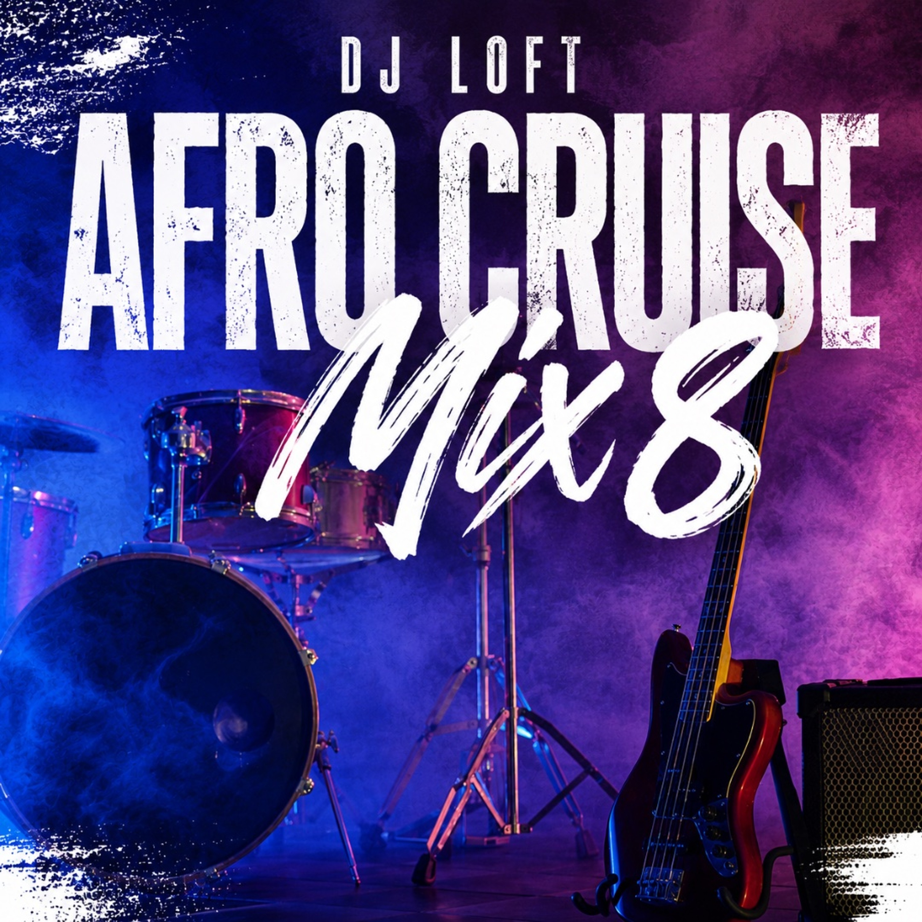 DJ Loft Afro Cruise Mix 8