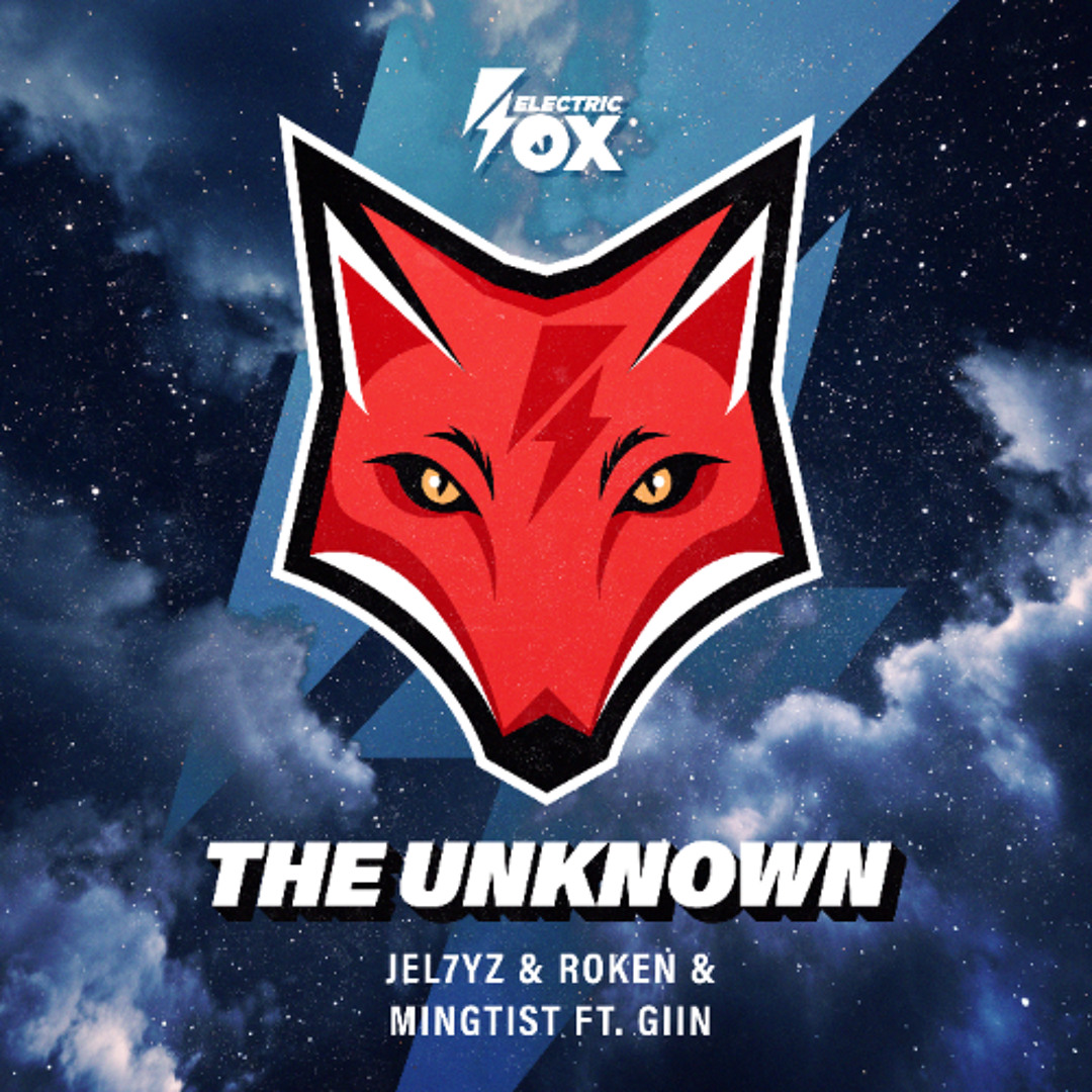 Stream Jel7yz & Roken & MinGtist ft. Giin - The Unknown (Electric