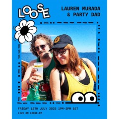 LAUREN MURADA + PARTY DAD - 18 JUL 25