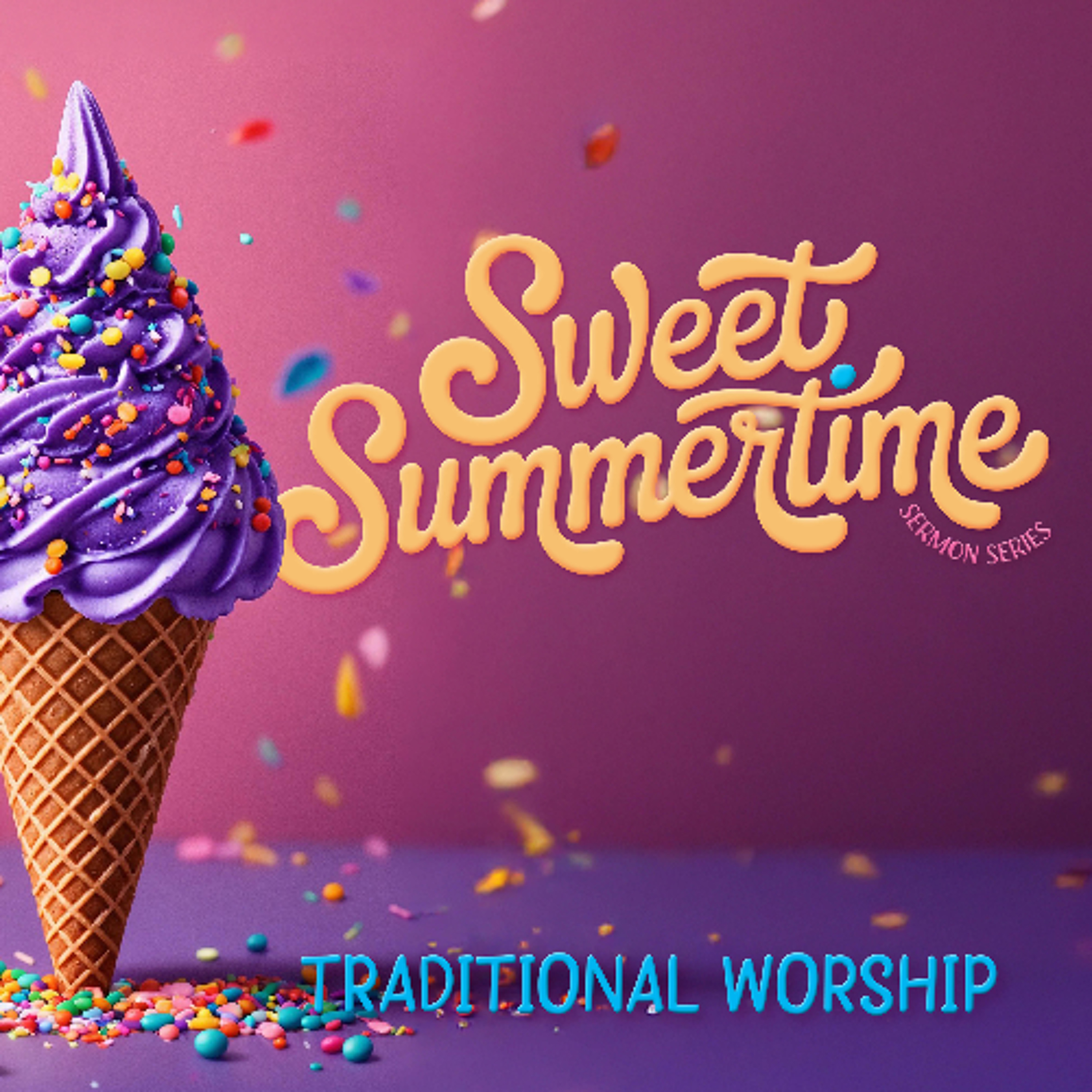 August 10, 2025: Traditional Worship Service episode artwork