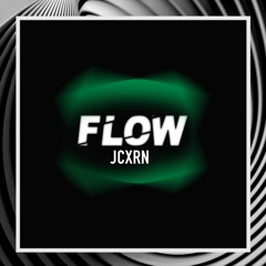 Flow - Jcxrn