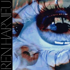 Ren Harvieu - Cry On Me
