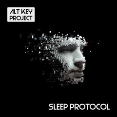 Sleep Protocol