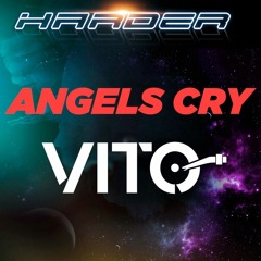 Vito - Angels Cry