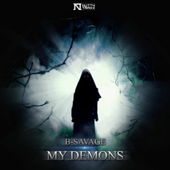 B - Savage - My Demons