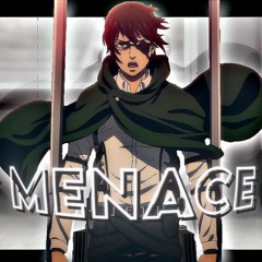 MENACE - Edit Audio