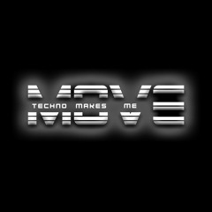 techno makes me m0ve part 1