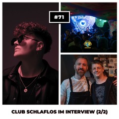 #71 2/2 Interview mit dem Club Schlaflos: Herausforderungen, Wandel & Zukunft der Psytrance-Szene