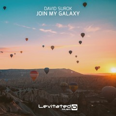 David Surok - Join My Galaxy [OUT NOW]