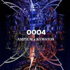 AMPIUM X KYMATOS - MIX 0004