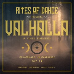 Rites of Dance - VALHALLA (Live Set 2022)