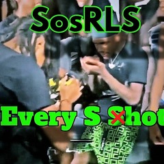 SOSRLS - Every S Shot [Bass Boosted]