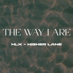 Timbaland - The Way I Are (Higher Lane & HLX Afro Remix)